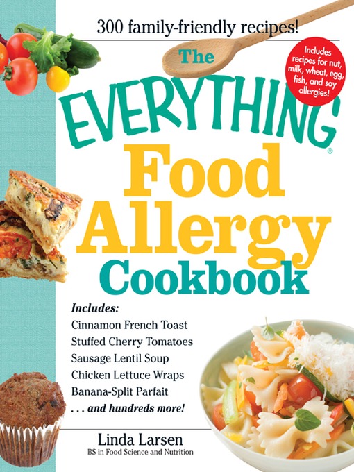 Title details for The Everything Food Allergy Cookbook by Linda  Larsen - Available